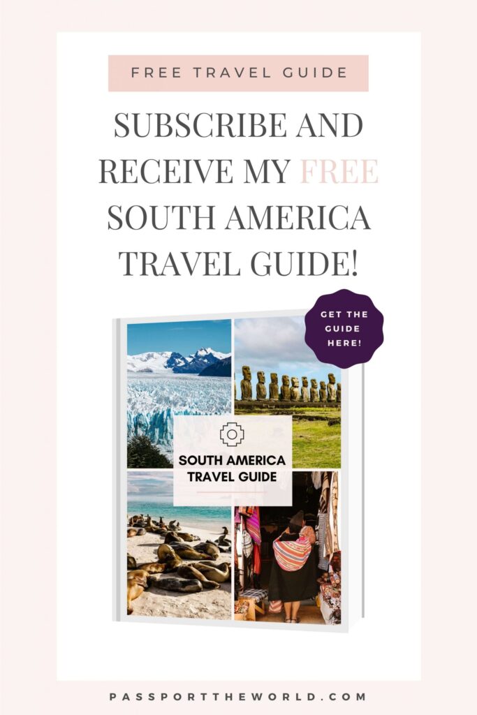 Subscribe and receive my free South America travel guide.